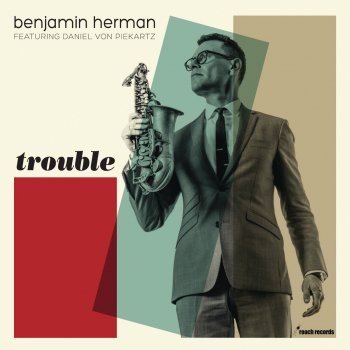 Benjamin Herman feat. Daniël von Piekartz A Slow Hot Wind
