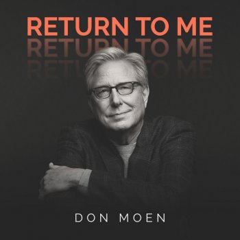 Don Moen Return to Me