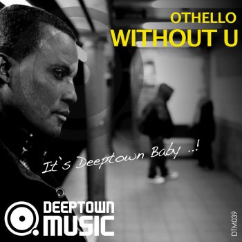 Othello Without U (J. Axel Remix)