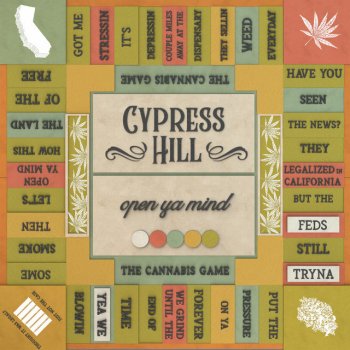 Cypress Hill Open Ya Mind
