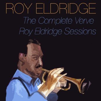 Roy Eldridge Close Your Eyes (Alternate Take)