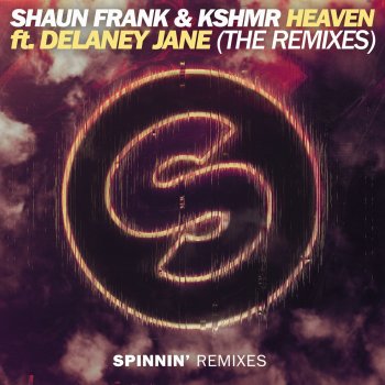 Shaun Frank & KSHMR feat. Delaney Jane Heaven (The Him Remix)