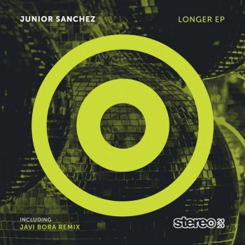 Junior Sanchez feat. Javi Bora Live Longer - Javi Bora Extended Remix