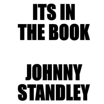 Johnny Standley It's In The Book