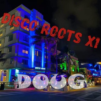 Doug Disco Roots X1