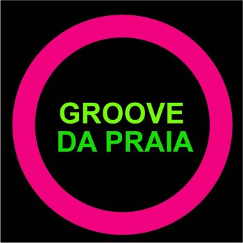 Groove da Praia Honky Tonk Women