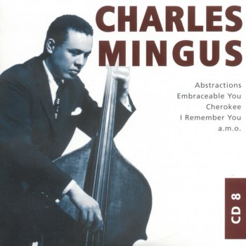Charles Mingus I Remember You