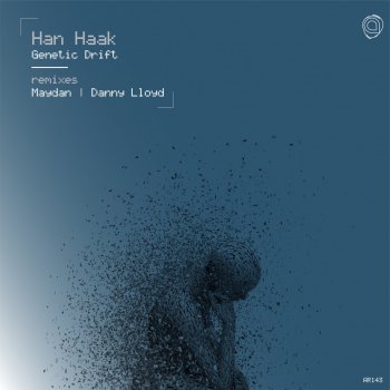 Han Haak Genetic Drift (Danny Lloyd Remix)