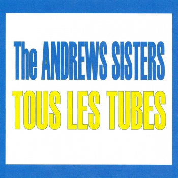 The Andrews Sisters feat. Bing Crosby There's No Business Like Show Business