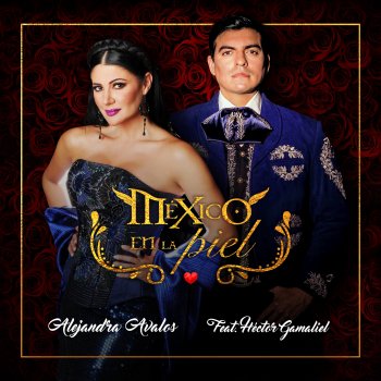 Alejandra Ávalos México en la Piel (Pista y Coros)