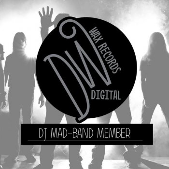 DJ Mad Band Member