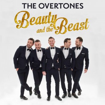The Overtones Beauty and the Beast