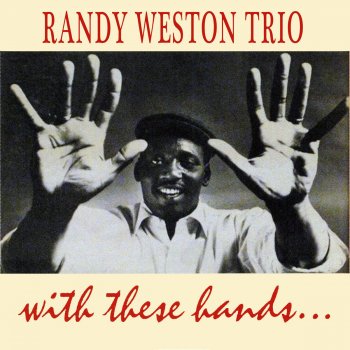 Randy Weston Trio This Can't Be Love