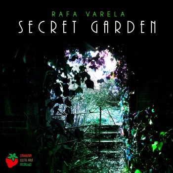 Rafa Varela Secret Garden - Original Mix