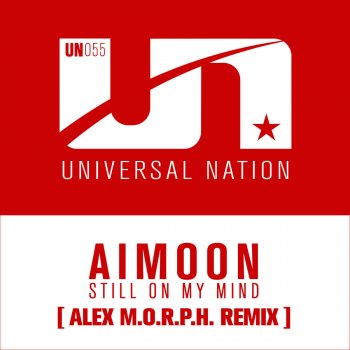 Aimoon Still on My Mind (Alex M.O.R.P.H. Remix)