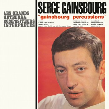 Serge Gainsbourg Là-bas c'est naturel