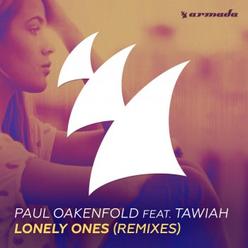 Paul Oakenfold feat. Tawiah Lonely Ones (Radio Edit)