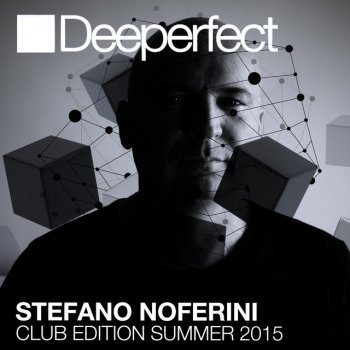 Stefano Noferini Club Edition Summer 2015 - Continuous DJ Mix