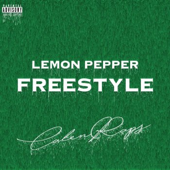 CalenRaps Lemon Pepper Freestyle