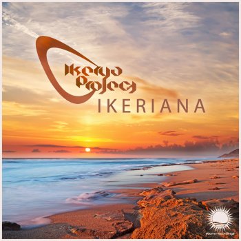 Ikerya Project feat. Balearia A Newborn - Original Mix