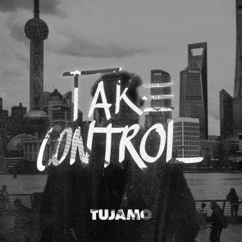 Tujamo Take Control