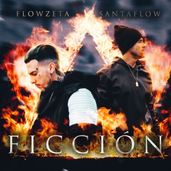 FlowZeta feat. Santaflow Ficción