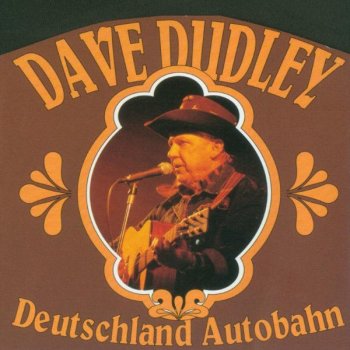 Dave Dudley I Was Country Before Barbara Mandrell