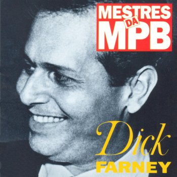 Dick Farney Alguém Com Tú