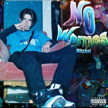 Mitchel No Worries - Yung Dement remix