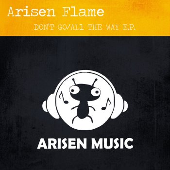 Arisen Flame All the Way