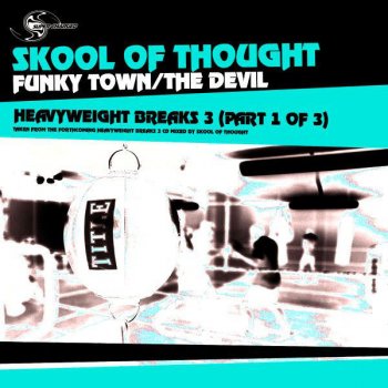 Skool of Thought The Devil