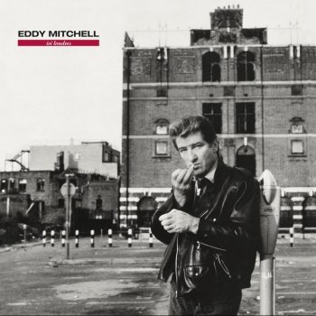 Eddy Mitchell Lèche-bottes blues