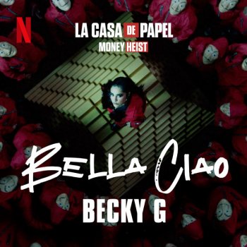 Becky G Bella Ciao