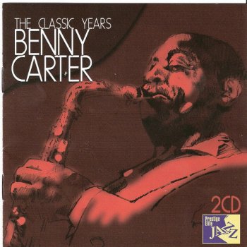 Benny Carter Keep A Song In Your Soul