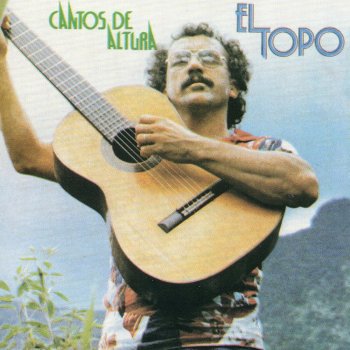 Antonio Caban Vale, El Topo Y Me Amanezco Cantando
