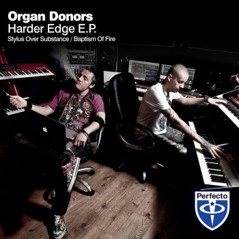 Organ Donors Stylus Over Substance (Radio Edit)