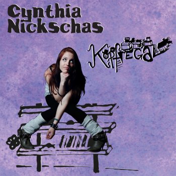 Cynthia Nickschas Schissig (Kein Liebeslied)