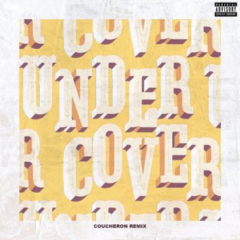Kehlani feat. Coucheron Undercover - Coucheron Remix
