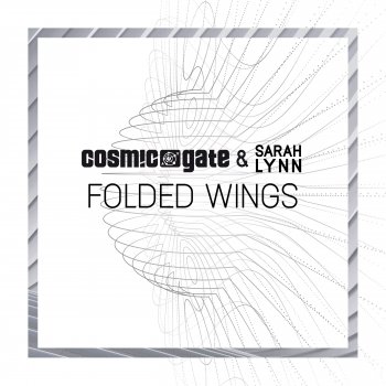 Cosmic Gate & Sarah Lynn Folded Wings (Rafael Frost Remix)