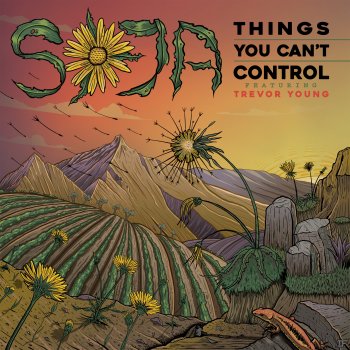 SOJA feat. Trevor Young Things You Can't Control