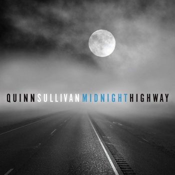 Quinn Sullivan Midnight Highway