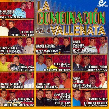 La Combinación Vallenata feat. Israel Romero, Jean Carlos Centeno & Jesús Manuel Juliana