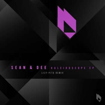 Sean & Dee feat. Lily Pita Kaleidoscope - Lily Pita Remix