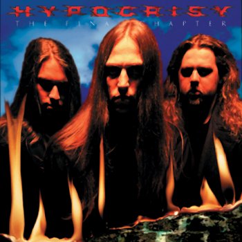 Hypocrisy The Final Chapter