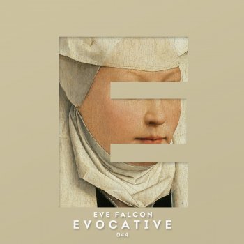 Eve Falcon Evocative 044 (Continuous DJ Mix)