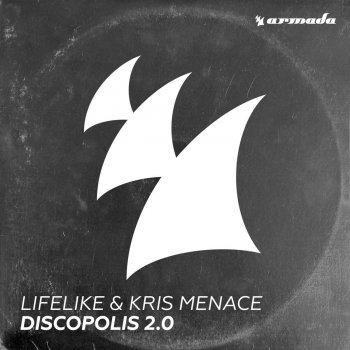 Lifelike & Kris Menace Discopolis 2.0 - Original Rework Edit