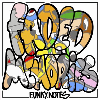 Funky Notes Faded - Outro