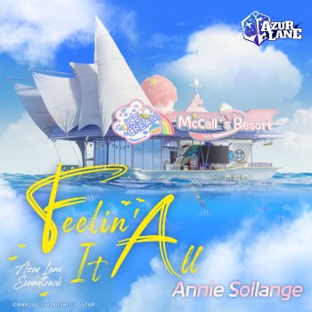 Annie Sollange Feelin' It All (Azur Lane Soundtrack)