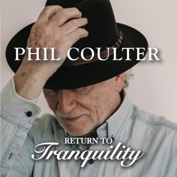 Phil Coulter The Lakes Of Ponchartrain