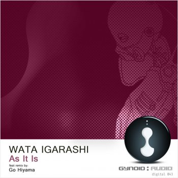 Wata Igarashi As It Is (Go Hiyama Remix)